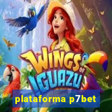 plataforma p7bet